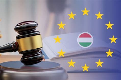 CJEU ruling against Hungary: “It is a milestone in European law”