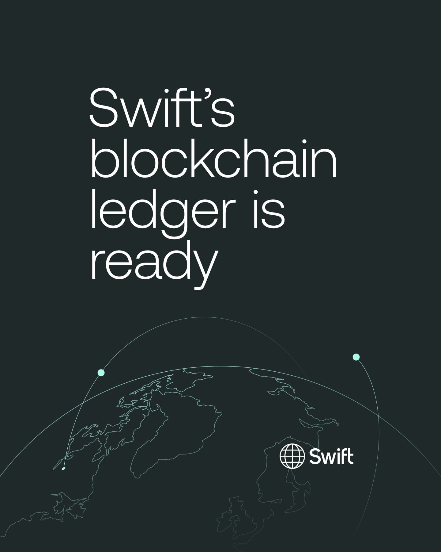 Swift Unveils Blockchain Ledger for Global Tokenized Payments