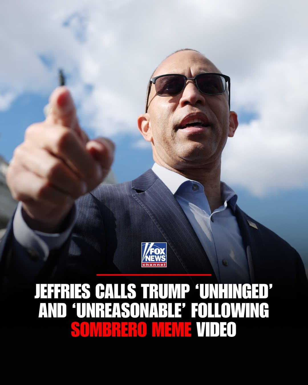 “Unhinged and Unreasonable”: Hakeem Jeffries Blasts Trump Over Viral Sombrero Meme “Unhinged and Unreasonable”: Hakeem Jeffries Blasts Trump Over Viral Sombrero Meme