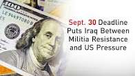 US Warns Iraq to Disarm Iran-Aligned Militias by September 30 or Risk Dollar Cutoff US Warns Iraq to Disarm Iran-Aligned Militias by September 30 or Risk Dollar Cutoff