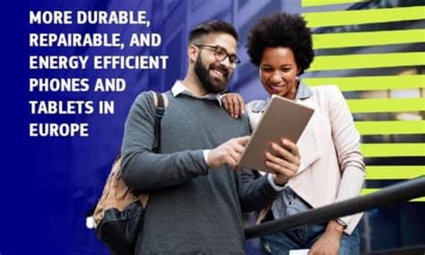 New EU rules for durable, energy-efficient and repairable smartphones and tablets start applying New EU rules for durable, energy-efficient and repairable smartphones and tablets start applying