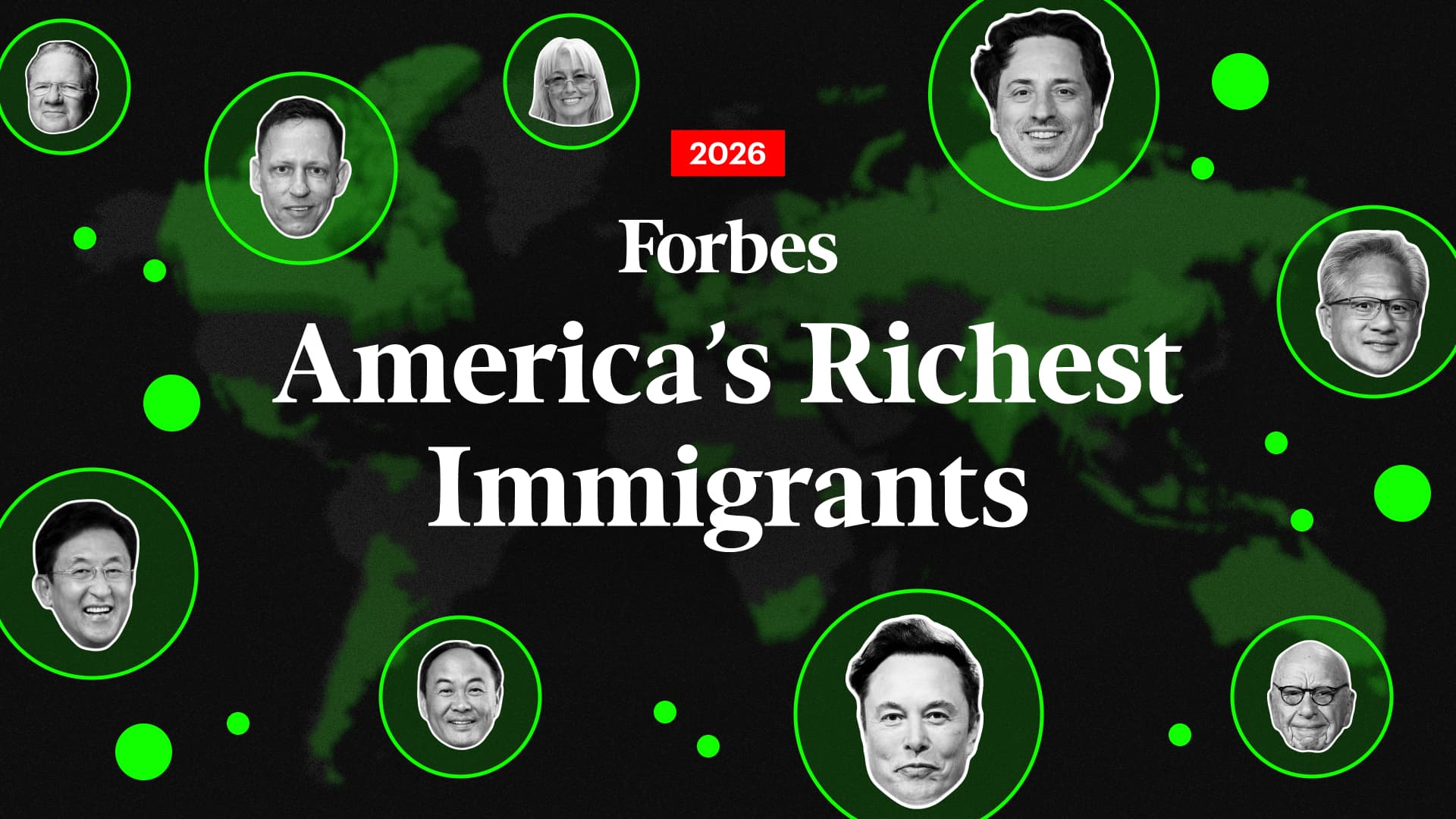 America’s Wealthiest Immigrants Command a Quarter of Billionaire Fortunes America’s Wealthiest Immigrants Command a Quarter of Billionaire Fortunes