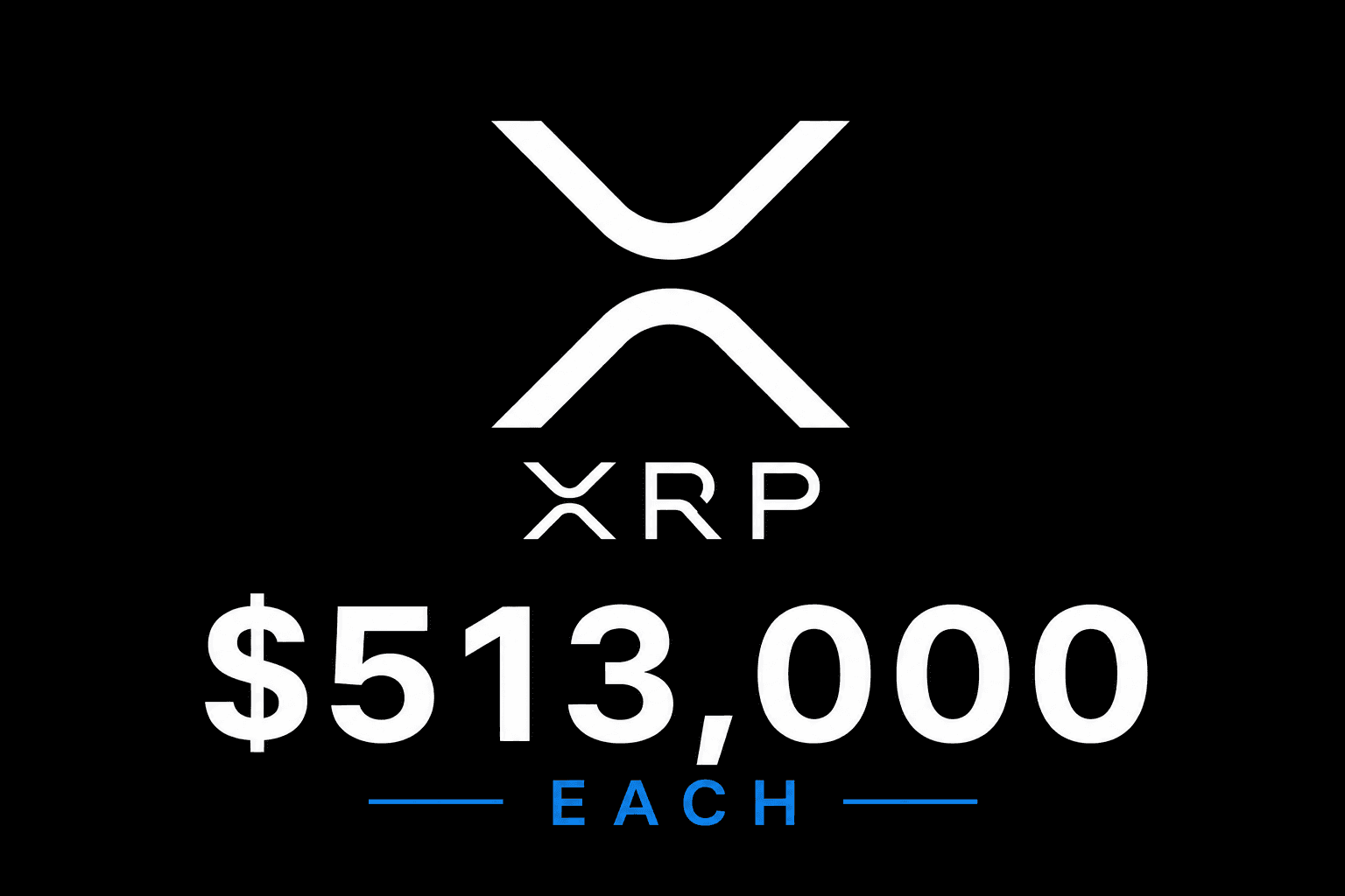 CRYPTO INFLUENCERS PREDICT XRP COULD HIT BETWEEN $60,000 AND $513,000!!! CRYPTO INFLUENCERS PREDICT XRP COULD HIT BETWEEN $60,000 AND $513,000!!!