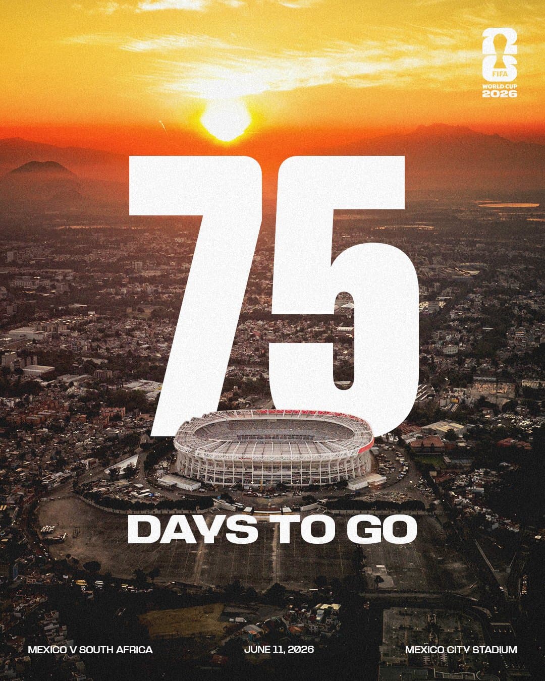 75 Days to Glory: The World Turns to FIFA World Cup 2026 in Mexico City 75 Days to Glory: The World Turns to FIFA World Cup 2026 in Mexico City