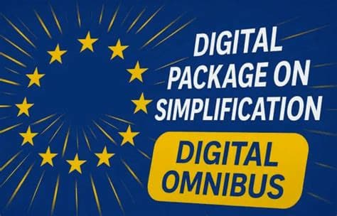 The 2025 European Commission EU Digital Omnibus Package: A Practical Guide and Explainer The 2025 European Commission EU Digital Omnibus Package: A Practical Guide and Explainer